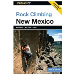 Rock Climbing New Mexico, Ratgeber von Dennis Jackson