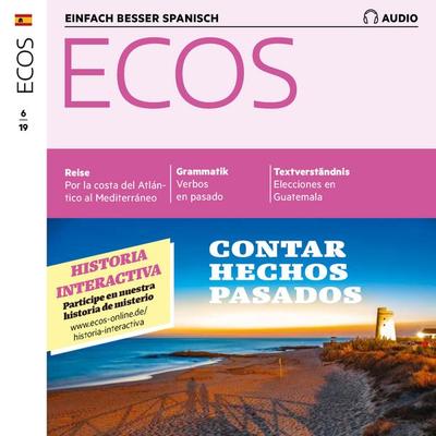 Spanisch lernen Audio - Von vergangenen Ereignissen erzählen - Spotlight Verlag, Audio, 4057664538383