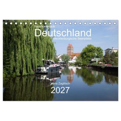 Hausbooturlaub Deutschland - Mecklenburgische Seenplatte (Tischkalender 2027 DIN A5 quer), CALVENDO Monatskalender