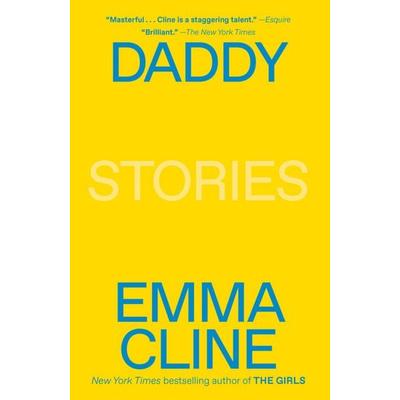 Daddy, Taschenbuch von Emma Cline, Random House LLC US, 978-0-8129-8804-8