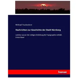 Nachrichten zur Geschichte der Stadt Nürnberg, Fachbücher von Michael Truckenbrot