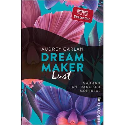 Dream Maker - Lust, Taschenbuch von Audrey Carlan, Ullstein Taschenbuch, 978-3-548-29068-3
