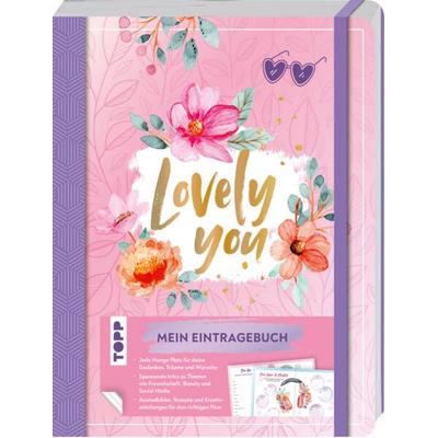 Lovely You - Mein Eintragebuch, Taschenbuch von Frechverlag,Christine Schlitt,Lilian Kanoffsky, Frechverlag GmbH, 978-3-7358-9137-2