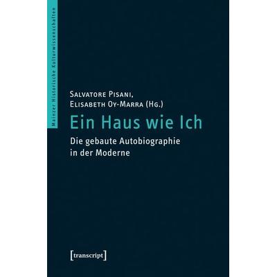 Ein Haus wie Ich, Taschenbuch von , Transcript, 978-3-8376-2222-5