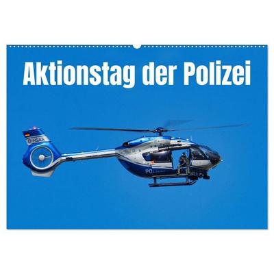 Aktionstag der Polizei (Wandkalender 2027 DIN A2 quer), CALVENDO Monatskalender