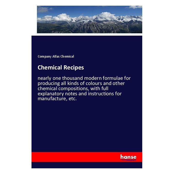 Hansebooks Chemical Recipes (Englisch, Softcover, Company Atlas Chemical) (56067633)