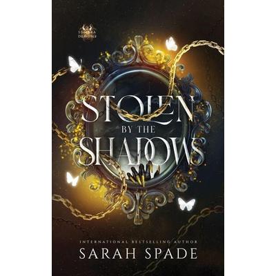 Stolen by the Shadows, Taschenbuch von Sarah Spade, Jessica Lynch Writes LLC