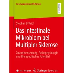 Das intestinale Mikrobiom bei Multipler Sklerose, Fachbücher von Stephan Dittrich