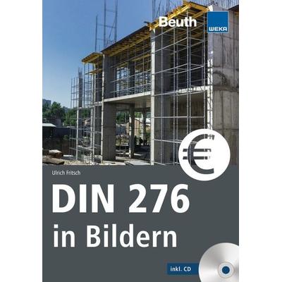 DIN 276 in Bildern, Taschenbuch von Ulrich Fritsch, DIN Media, 978-3-410-29313-2