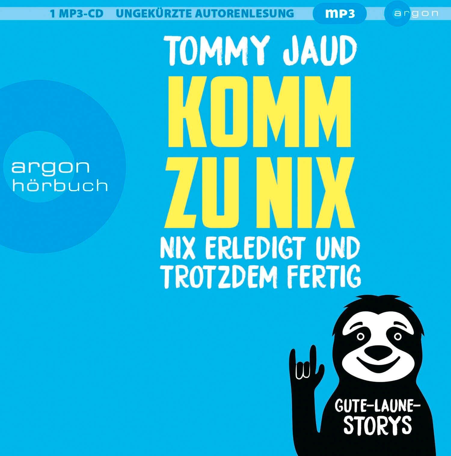 Tommy Jaud - Komm zu nix – Nix erledigt und trotzdem fertig - Preis vom 09.10.2026 07:28:09 h