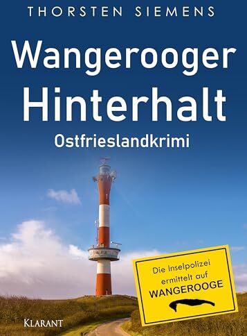 Thorsten Siemens - Wangerooger Hinterhalt. Ostfrieslandkrimi (Die Inselpolizei ermittelt auf Wangerooge) - Preis vom 10.10.2026 11:48:34 h