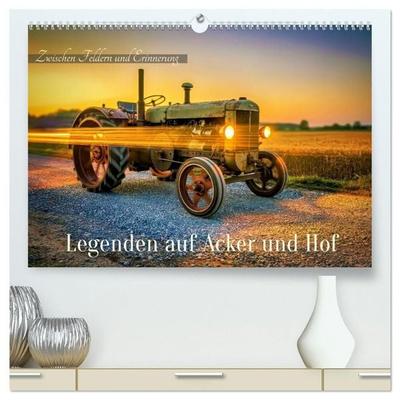 Legenden auf Acker und Hof (hochwertiger Premium Wandkalender 2027 DIN A2 quer), Kunstdruck in Hochglanz