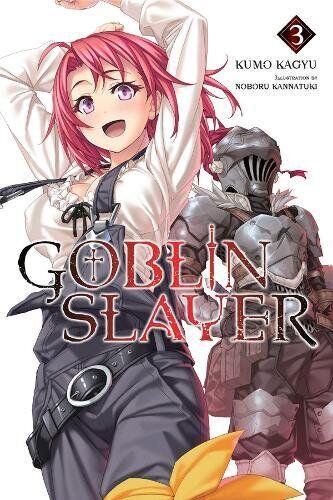 Kumo Kagyu - Goblin Slayer, Vol. 3 (light novel) (Goblin Slayer (Light Novel), Band 3) - Preis vom 30.09.2026 09:01:18 h