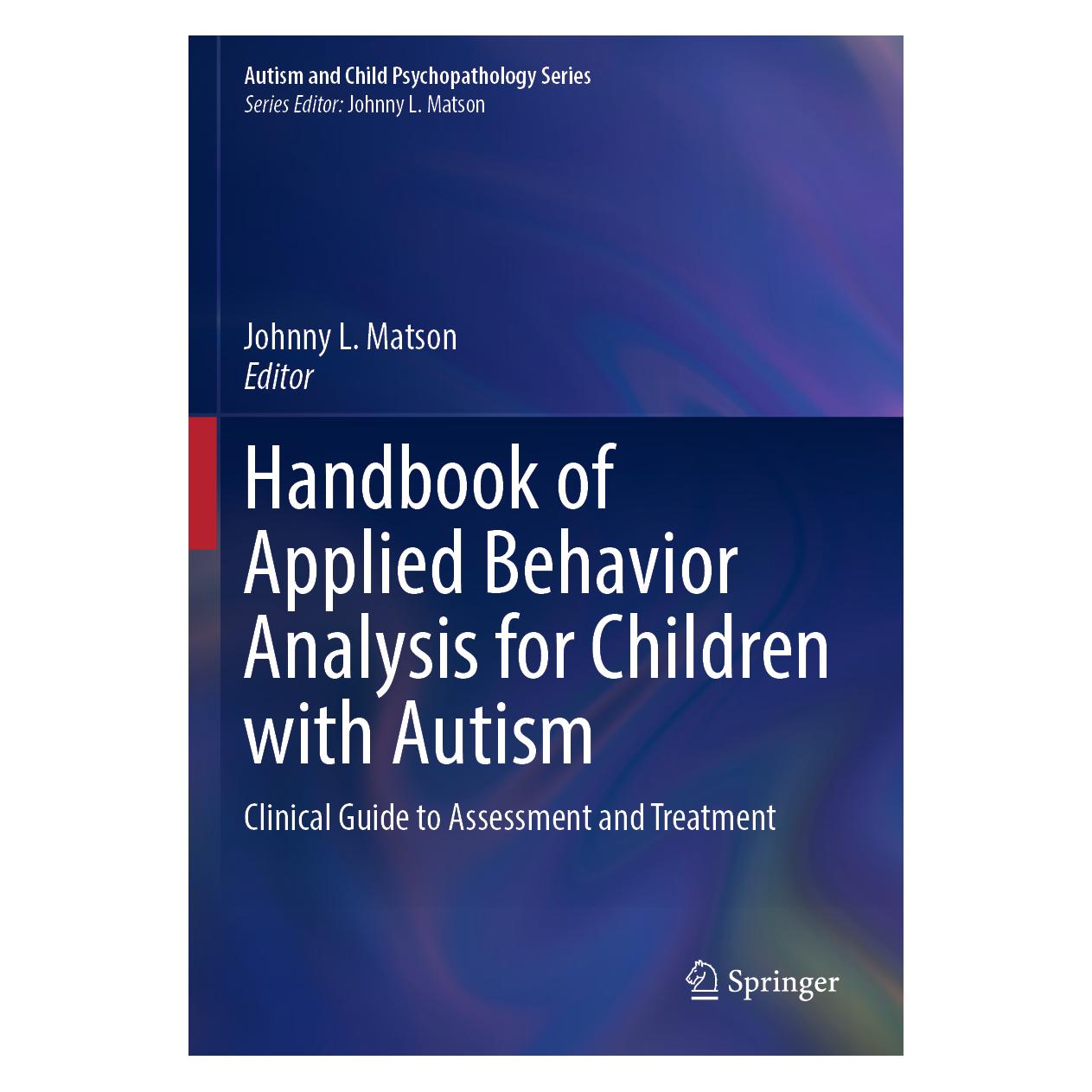 Springer Handbook of Applied Behavior Analysis for Children with Autism (Englisch, Softcover, Johnny L. Matson) (57092993)