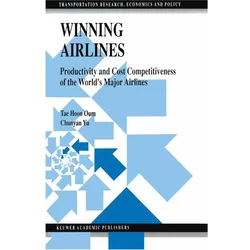 Winning Airlines, Fachbücher von Tae Hoon Oum, Chunyan Yu