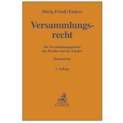 Dürig-Friedl:Versammlungsrecht, Fachbücher von Christoph Enders, Cornelia Dürig-Friedl