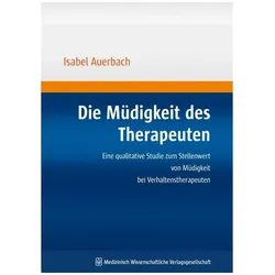 Die Müdigkeit des Therapeuten, Fachbücher von Isabel Auerbach