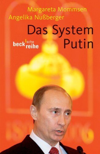 Margareta Mommsen - Das System Putin: Gelenkte Demokratie und politische Justiz in Rußland - Preis vom 11.10.2026 03:10:56 h