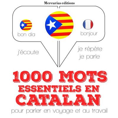 1000 mots essentiels en catalan - JM Gardner, Audio, 9782821117457