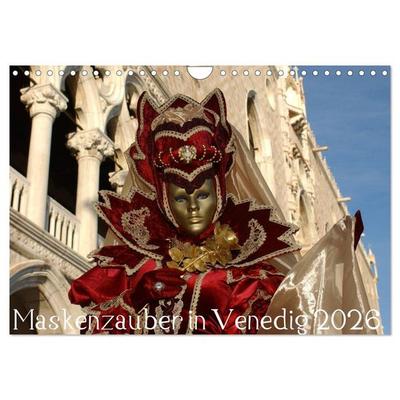 Maskenzauber in Venedig 2026 (Wandkalender 2026 DIN A4 quer), CALVENDO Monatskalender