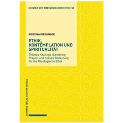 Ethik, Kontemplation und Spiritualität, Fachbücher von Kristina Kieslinger