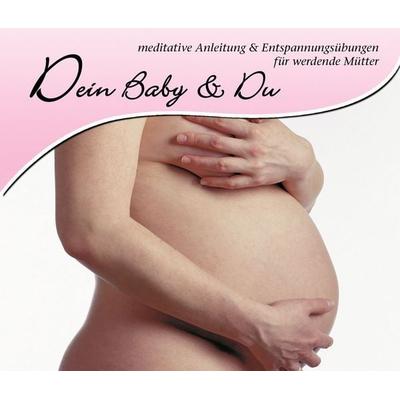 Dein Baby und Du - Christina Dive'n; Audio, 4056198070475