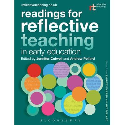 Readings for Reflective Teaching in Early Education, Gebundene Ausgabe von Jennifer; Pollard, Andrew; Pollard, Amy Colwell, Bloomsbury Publishing,