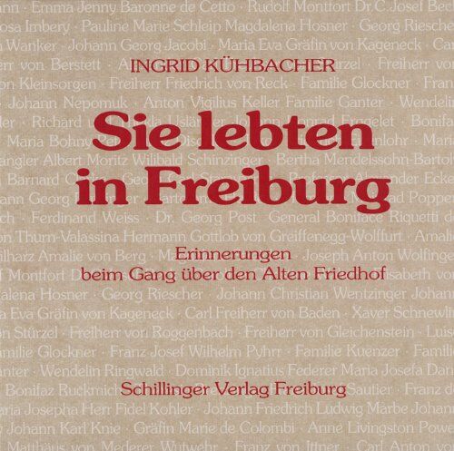 Ingrid Kühbacher - Sie lebten in Freiburg - Preis vom 09.10.2026 07:28:09 h