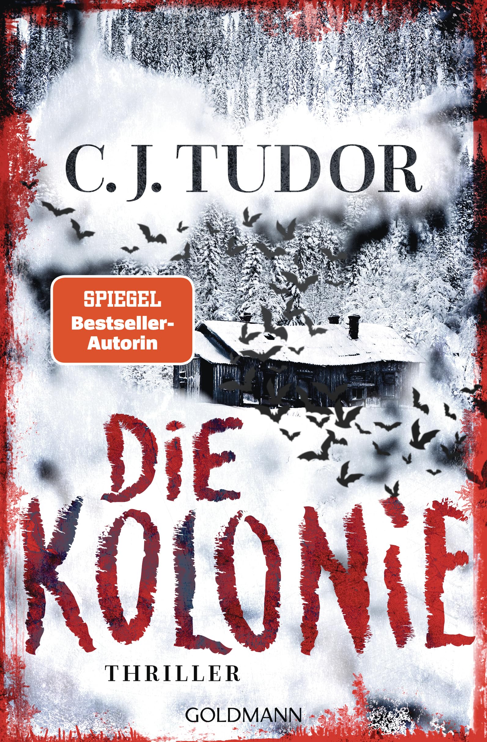 Tudor, C. J. - Die Kolonie: Thriller - Preis vom 14.10.2026 23:07:16 h