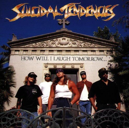 Suicidal Tendencies - How Will I Laugh Tomorrow When I Can't Even Smile Today - Preis vom 12.10.2026 11:37:12 h