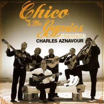 Chico - Chico et les Gypsies Chantent Aznavour - Preis vom 18.10.2026 15:28:09 h