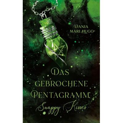 Das gebrochene Pentagramm, Taschenbuch von Dania Mari Hugo, BoD – Books on Demand, 978-3-7481-6676-4