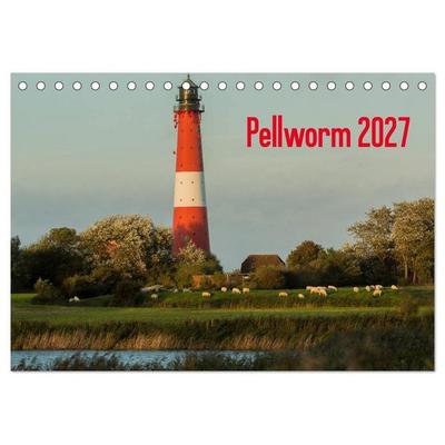Pellworm 2027 (Tischkalender 2027 DIN A5 quer), CALVENDO Monatskalender