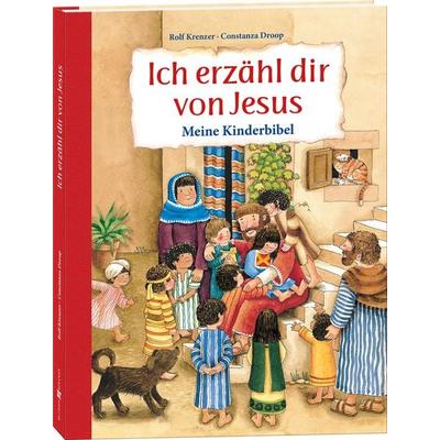 Ich erzähl dir von Jesus, Paperback von Rolf Krenzer, Butzon & Bercker, 978-3-7666-2746-9
