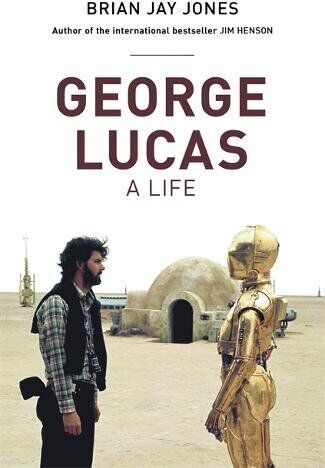 Jones, Brian Jay - George Lucas - Preis vom 01.10.2026 17:08:56 h
