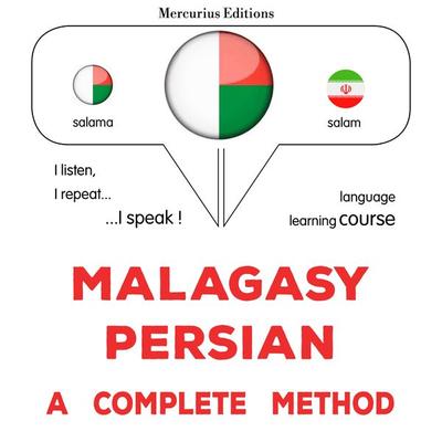 Malagasy - Persian : a complete method - James Gardner, Audio, 9782821174184