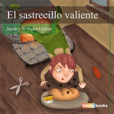 El sastrecillo valiente - Jacob Grimm,Wilhelm Grimm, Audio, 9789585283985
