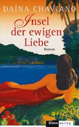 Daina Chaviano - Insel der ewigen Liebe: Roman - Preis vom 10.10.2026 11:48:34 h