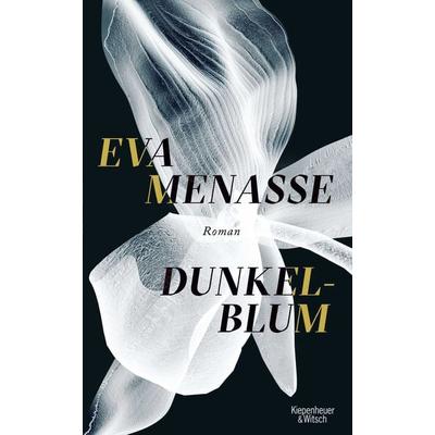 Dunkelblum, Gebundene Ausgabe von Eva Menasse, Kiepenheuer & Witsch