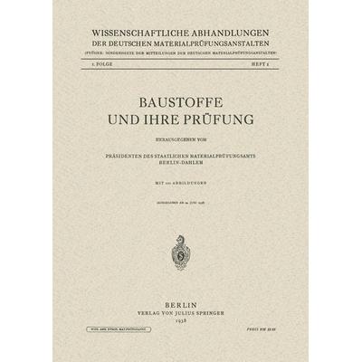 Baustoffe und Ihre Prüfung, Taschenbuch von , Springer Berlin, 978-3-642-93791-0