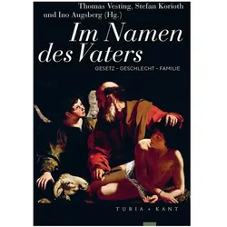 Im Namen des Vaters, Fachbücher von Thomas Vesting, Stefan Korioth, Ino Augsberg