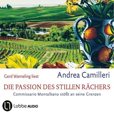 Die Passion des stillen Rächers - Commissario Montalbano, Teil 8 - Andrea Camilleri, Audio, 9783754015575