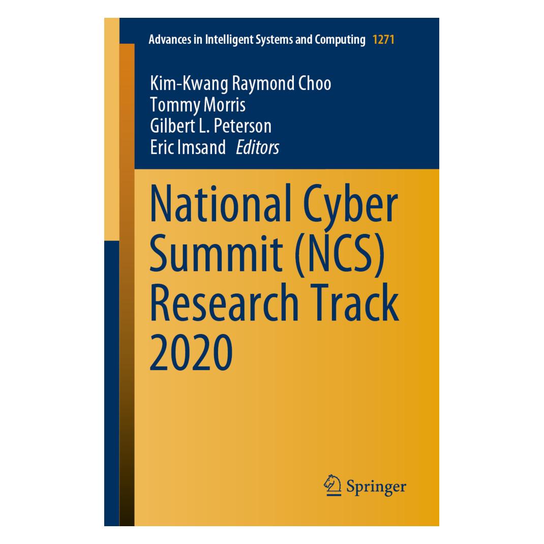 Springer National Cyber Summit (NCS) Research Track 2020 (Englisch, Softcover, Eric Imsand, Gilbert L. Peterson, Kim-Kwang Raymond Choo, Tommy Morris) (56158257)