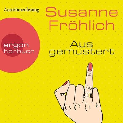 Ausgemustert - Susanne Fröhlich, Audio, 9783732417759