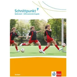 Schnittpunkt Mathematik 7. Differenzierende Ausgabe Sachsen, Schulbücher von Ernst Klett Verlag