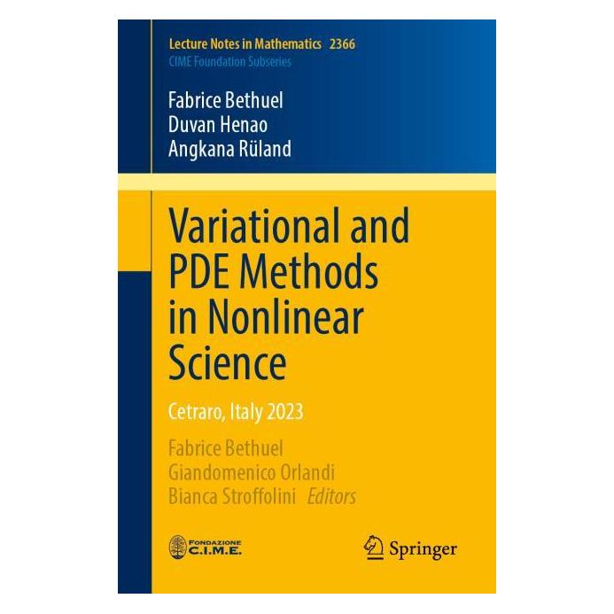 Springer Variational and PDE Methods in Nonlinear Science (Englisch, Softcover, Angkana Rüland, Duvan Henao, Fabrice Bethuel) (57305094)