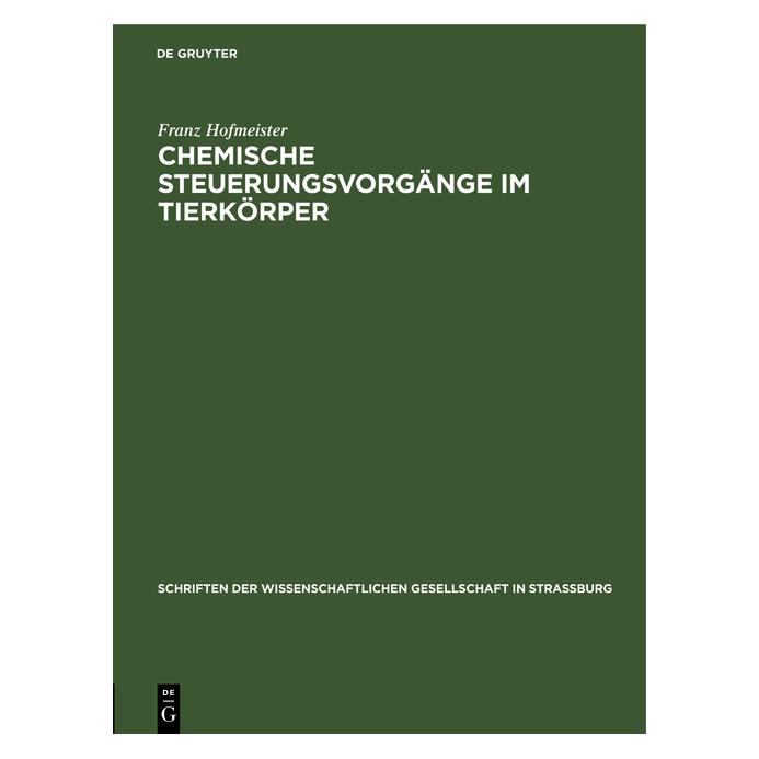 De Gruyter Hofmeister:Chemische Steuerungsvorgänge (Deutsch, Hardcover, Franz Hofmeister) (67773161)