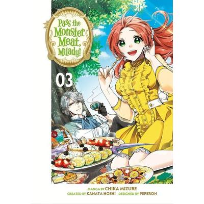 Pass the Monster Meat, Milady! 3, Taschenbuch von Chika Mizube, Kodansha america