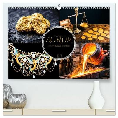 AURUM Das unvergängliche Element (hochwertiger Premium Wandkalender 2027 DIN A2 quer), Kunstdruck in Hochglanz