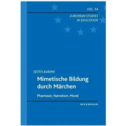 Mimetische Bildung durch Märchen, Fachbücher von Edith Karimi